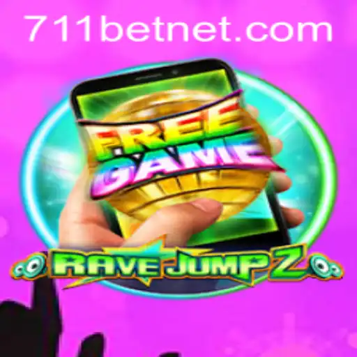 RaveJump2M: A Thrilling Leap into the World of 711bet